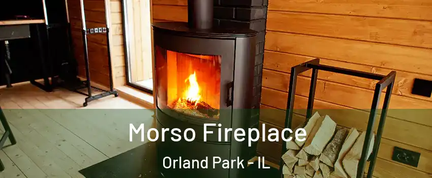  Morso Fireplace Orland Park - IL